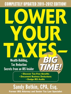 cover image of Lower Your Taxes - Big Time 2011-2012